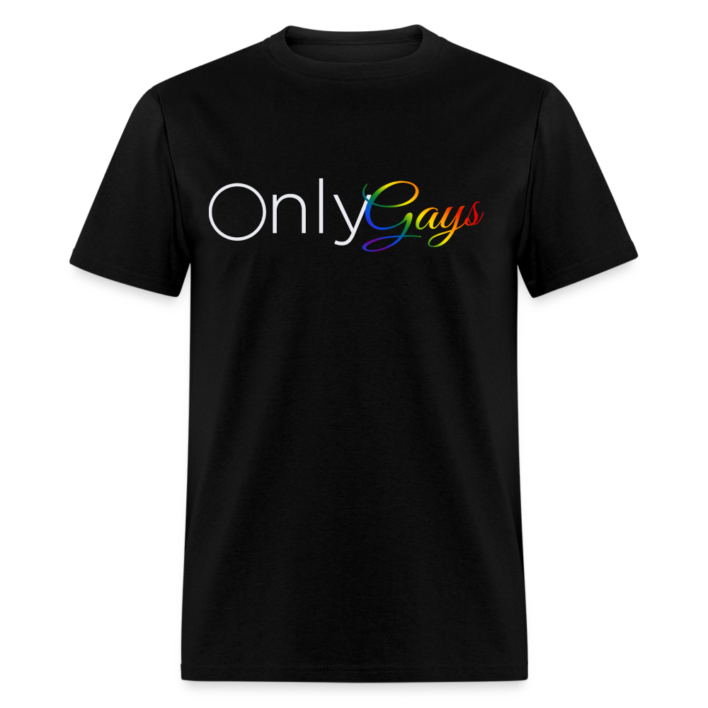 OnlyGays Unisex Classic T-Shirt - black
