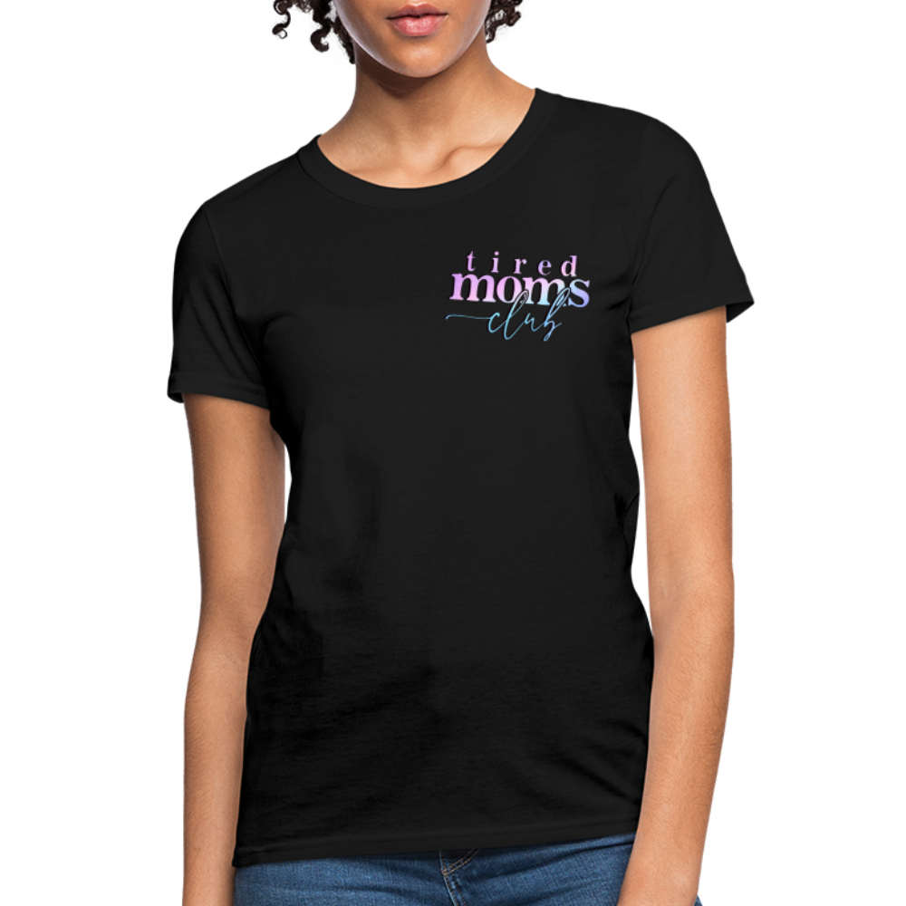 Mama is tired Women's T-Shirt - black