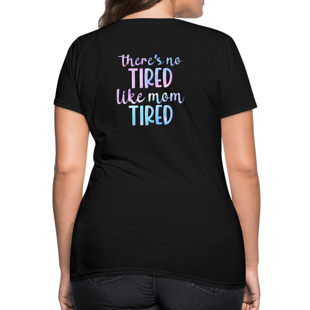 Mama is tired Women's T-Shirt - black
