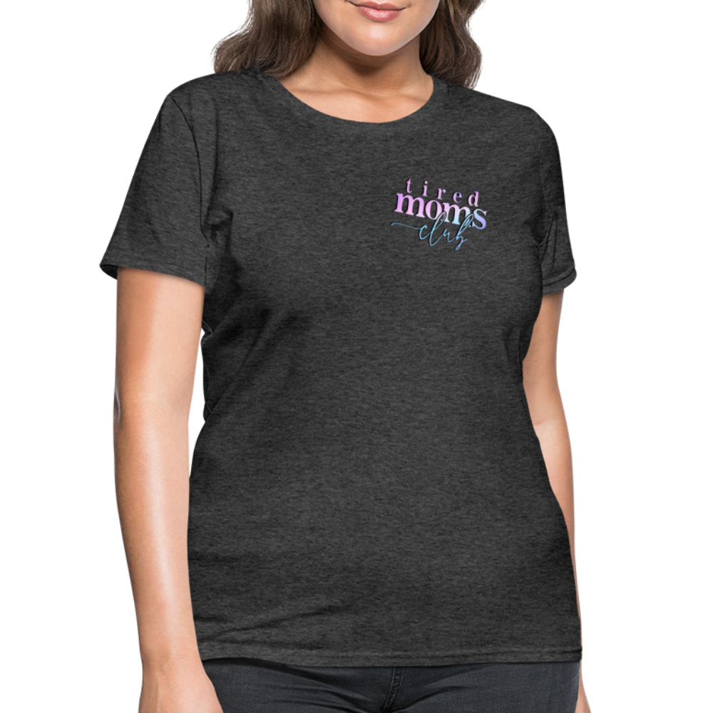 Mama is tired Women's T-Shirt - heather black