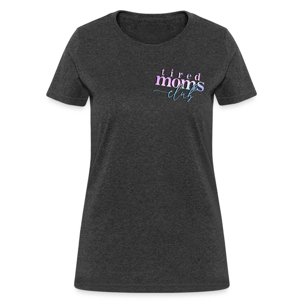 Mama is tired Women's T-Shirt - heather black