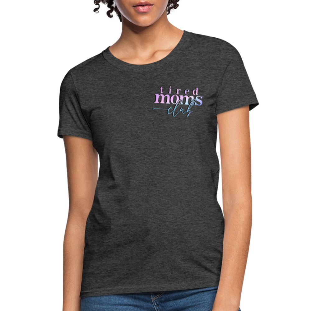 Mama is tired Women's T-Shirt - heather black
