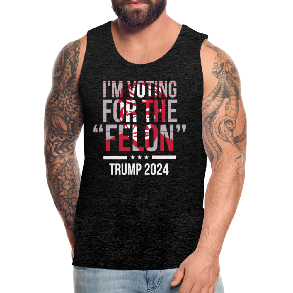 Voting for the felon trump Men’s Premium Tank - charcoal grey