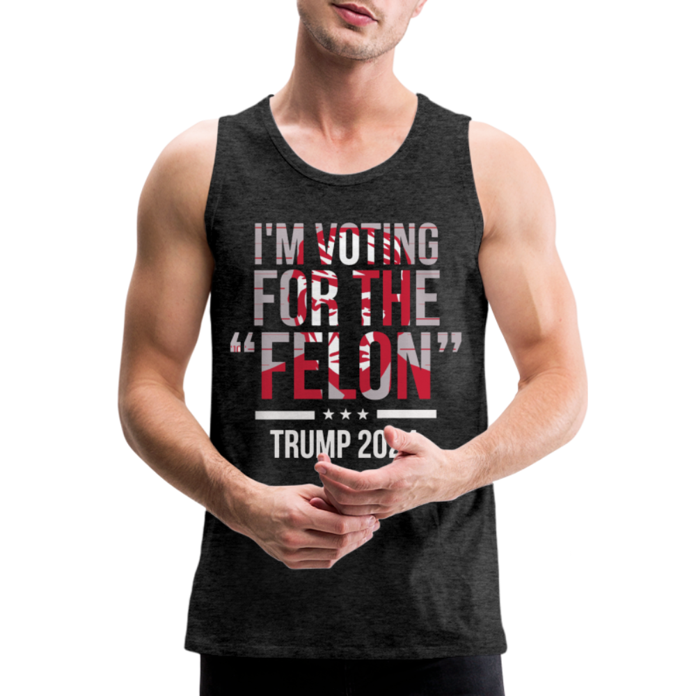 Voting for the felon trump Men’s Premium Tank - charcoal grey