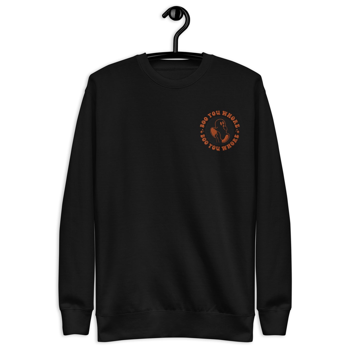 Boo you whore crewneck