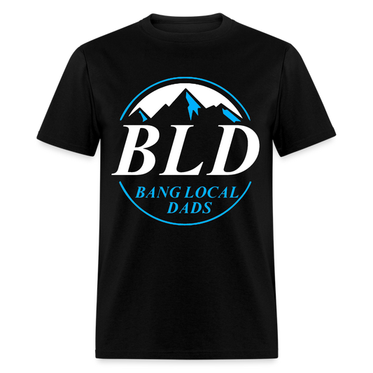 Bang Local Dads Unisex Classic T-Shirt - black