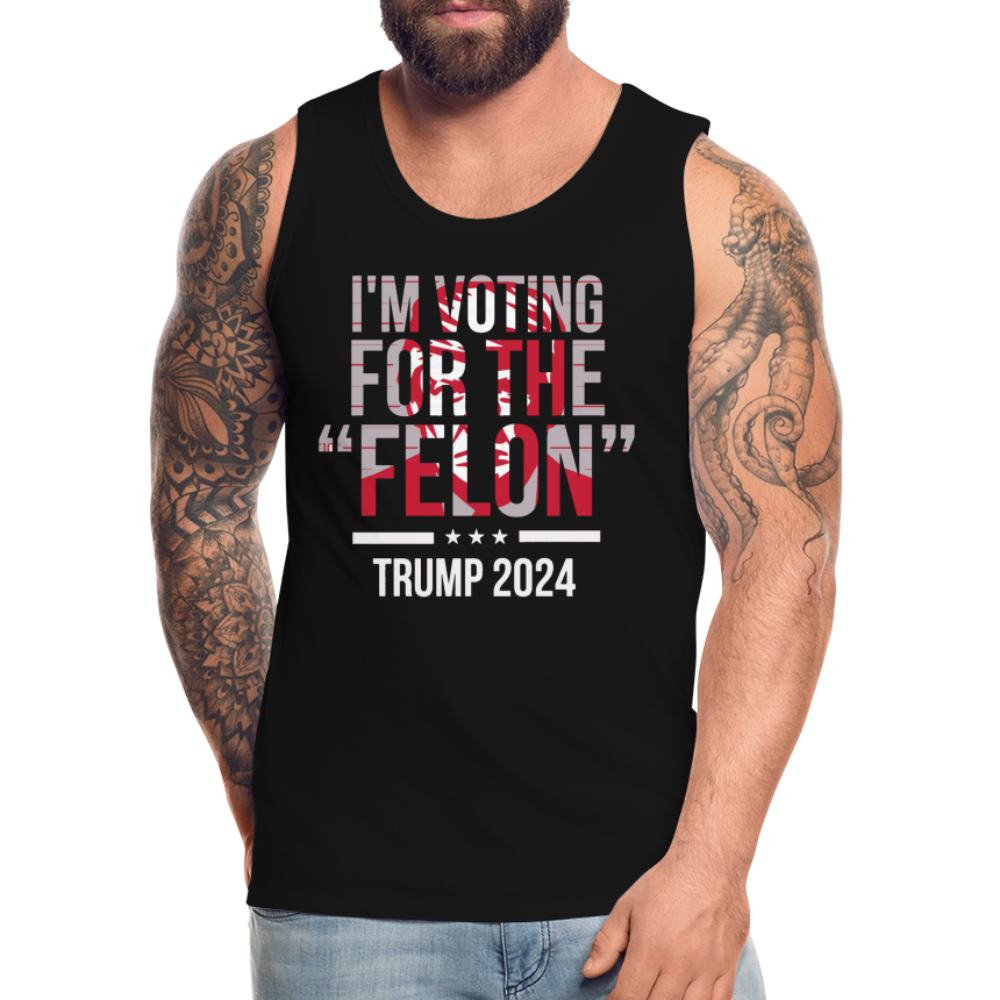 Voting for the felon trump Men’s Premium Tank - black