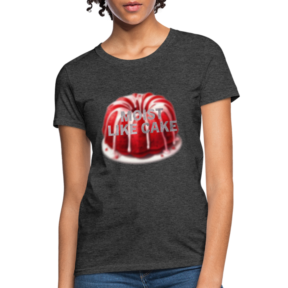 Moist like cake women's T-shirt - heather black