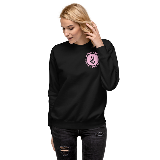 F**ked your dad Sweatshirt